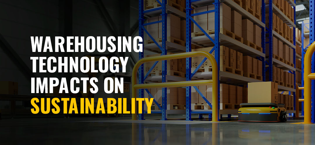 01-warehousing-technology-impacts-on-sustainability 01-warehousing-technology-impacts-on-sustainability